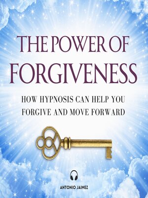 cover image of The Power of Forgiveness